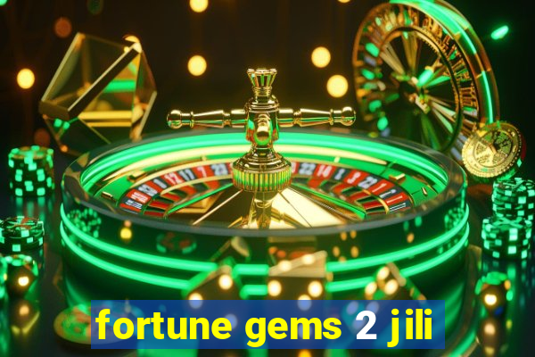 fortune gems 2 jili